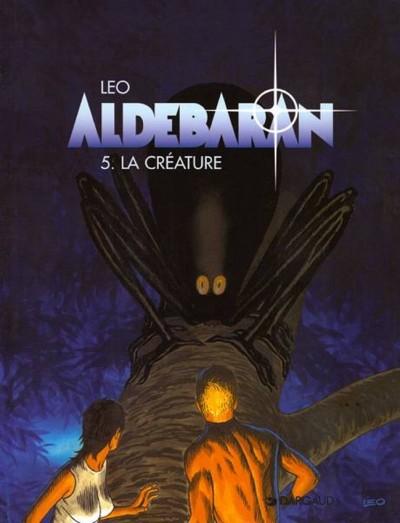 Aldebaran # 5 - La créature