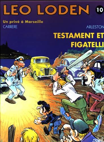 Léo Loden # 10 - Testament et figatelli