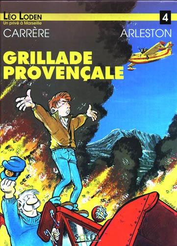 Léo Loden # 4 - Grillades provençales