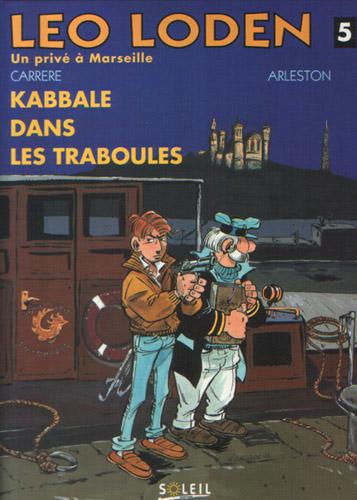 Léo Loden # 5 - Kabbale dans les traboules
