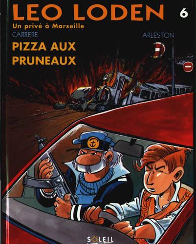 Léo Loden # 6 - Pizza aux pruneaux + poster