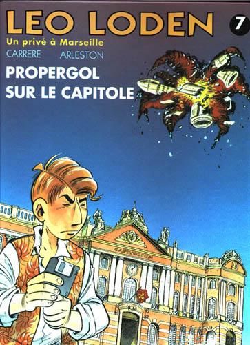 Léo Loden # 7 - Propergol sur le Capitole
