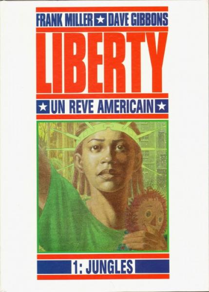 Liberty  -un rêve américain- # 1 - Jungles