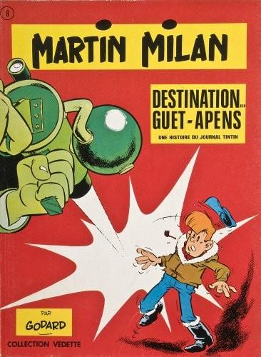 Martin Milan 1ère série # 1 - Destination guet-apens