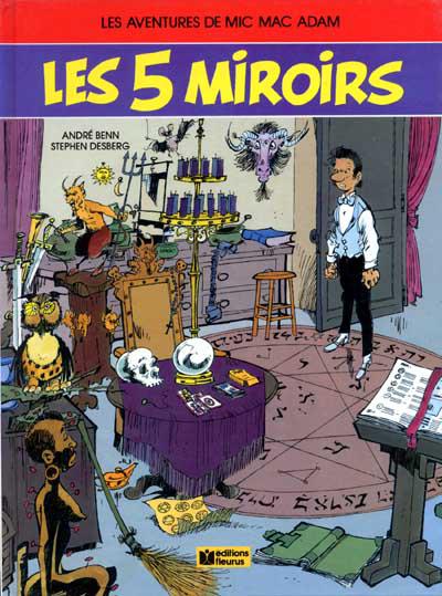 Mic Mac Adam # 5 - Les 5 miroirs