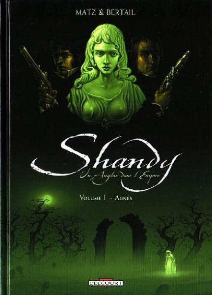 Shandy, un Anglais dans l'Empire  # 1 - Volume 1 - Agnès
