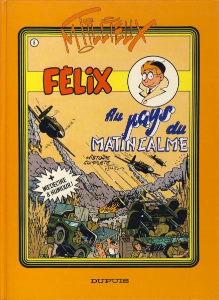 Felix (série en couleurs) # 6 - Au pays du matin calme + medecine & humour