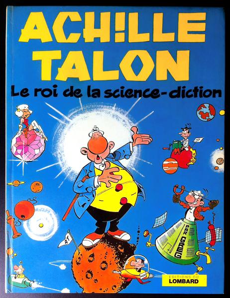 Achille Talon # 10 - Achille Talon le roi de la science-diction
