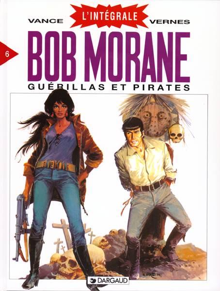 Bob Morane (intégrale Dargaud - Lombard) # 6 - Guérillas et pirates