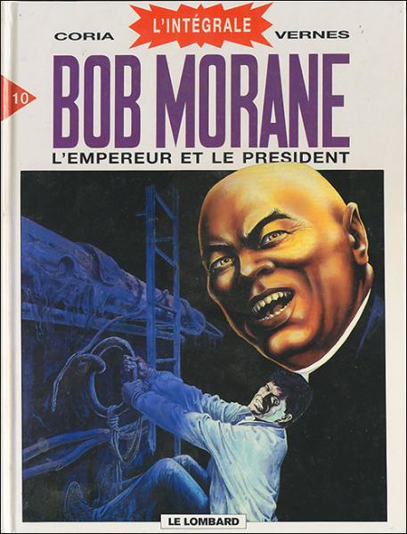 Bob Morane (intégrale Dargaud - Lombard) # 10 - L'Empereur et le président