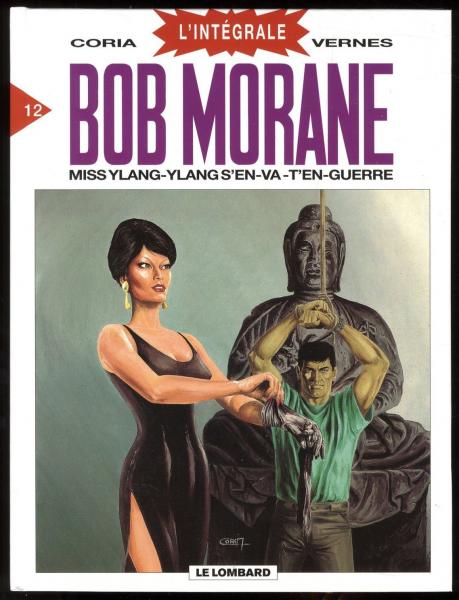 Bob Morane (intégrale Dargaud - Lombard) # 12 - Miss Ylang-ylang s'en-va-t'en-guerre