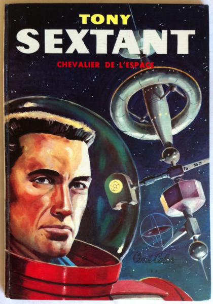 Tony Sextant # 1 - Tony Sextant - chevalier de l'espace