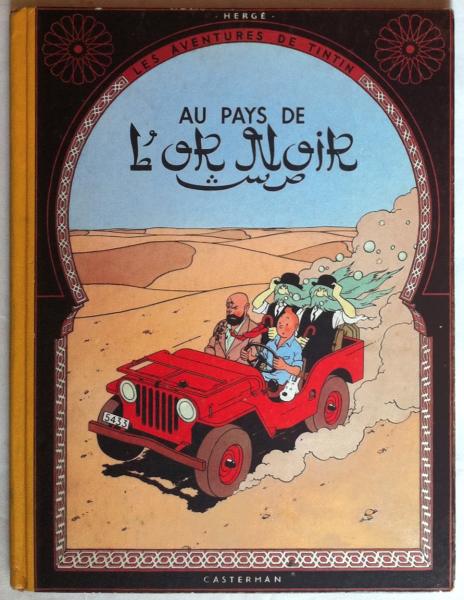Tintin (une aventure de) # 15 - Tintin au pays de l’or noir - B6 1952