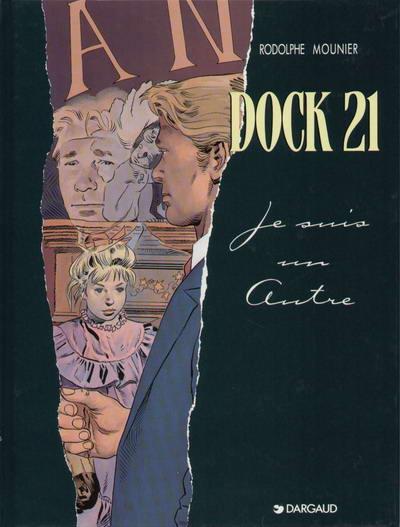 Dock 21 # 2 - Je suis un autre