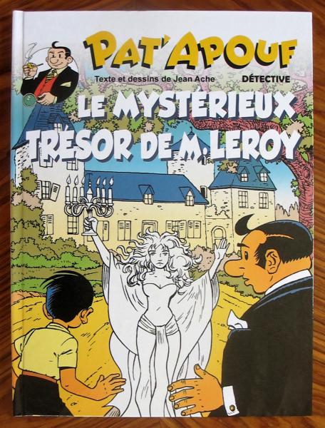 Pat'Apouf détective # 5 - Mystérieux trésor de M. Leroy