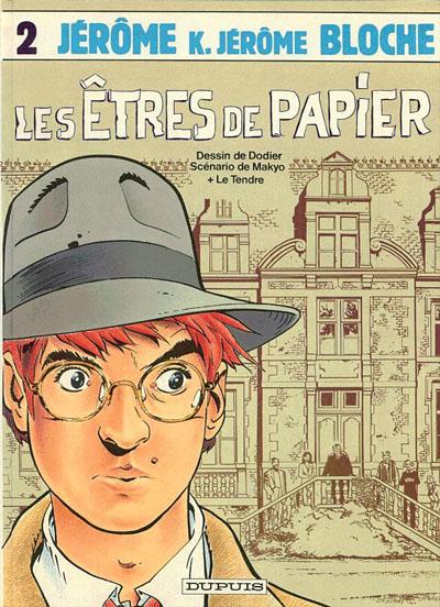 Jérôme K Jérôme Bloche # 2 - Les êtres de papier