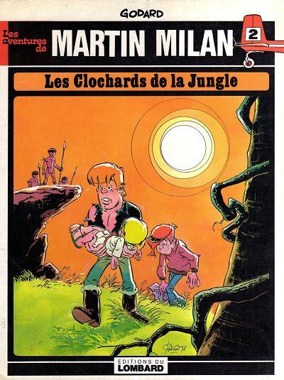 Martin Milan 2ème série # 2 - Clochards de la jungle , les