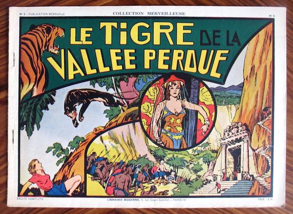 Collection merveilleuse (avant-guerre) # 6 - Le Tigre de la vallée perdue
