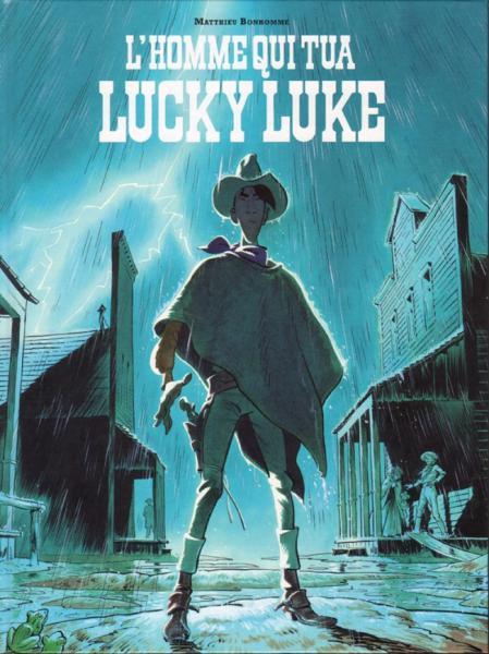 Lucky Luke (vu par...) # 1 - L'Homme qui tua Lucky Luke