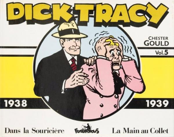Dick Tracy (futuropolis) # 5 - Dick Tracy - volume 5 - 1938/1939