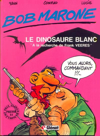 Bob Marone # 1 - Le dinosaure blanc