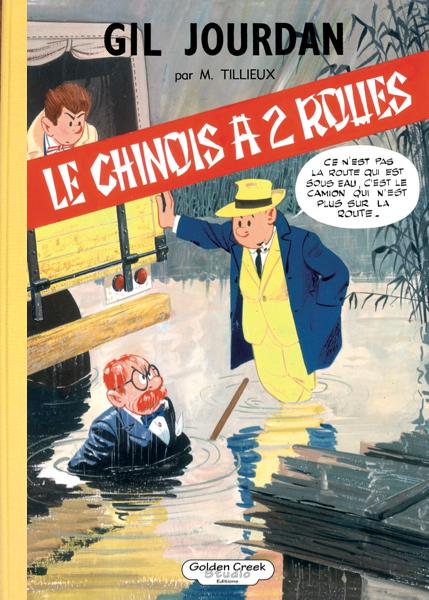 Gil Jourdan # 10 - Le Chinois à 2 roues - tirage de tête Golden Creek