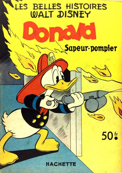 Les belles histoires de Walt Disney (1ère série) # 41 - Donald sapeur-pompier
