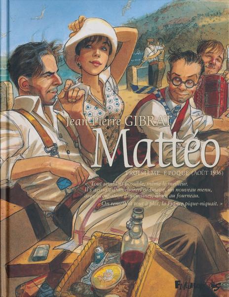 Mattéo # 3 - Troisième époque (Aout 1936)