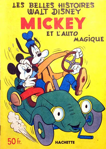 Les belles histoires de Walt Disney (1ère série) # 53 - Mickey et l'auto magique