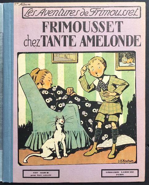Frimousset # 1 - Frimousset chez tante Amelonde