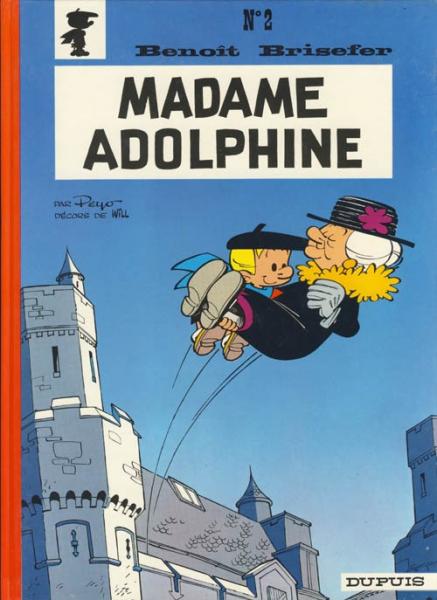 Benoît Brisefer # 2 - Madame Adolphine