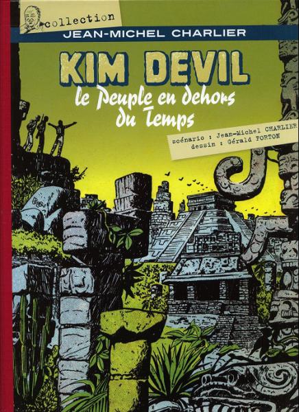 Kim Devil # 2 - Le peuple en dehors du temps