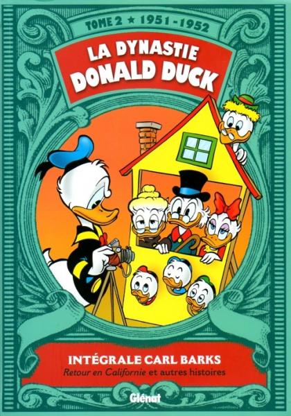 La Dynastie Donald Duck # 2 - Intégrale Carl Barks - retour en Californie et autres histoires (1951-1952)