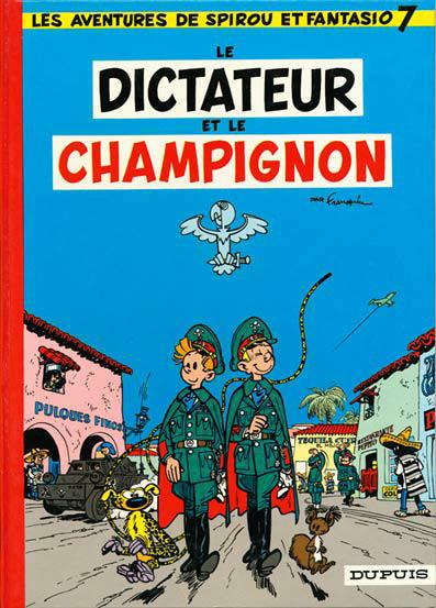 Spirou et Fantasio # 7 - Dictateur et le champignon, le