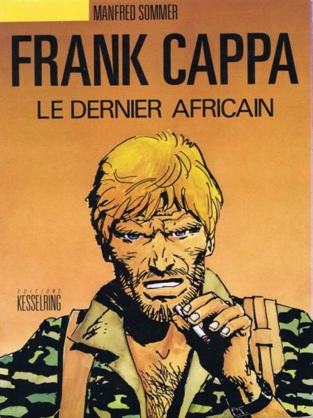 Frank Cappa # 3 - Le Dernier africain