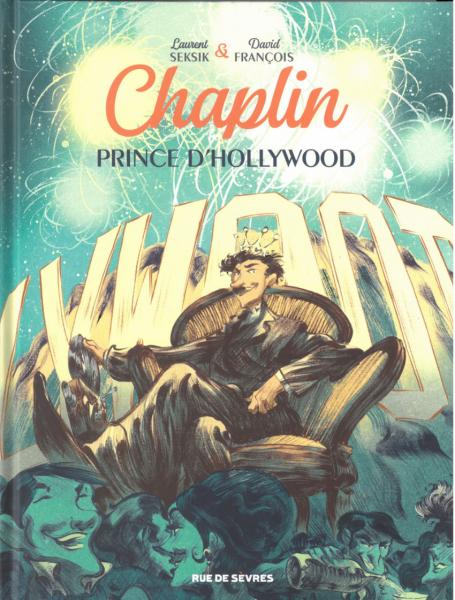 Chaplin # 2 - Prince d'Hollywood