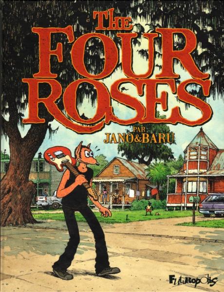 Four Roses, the