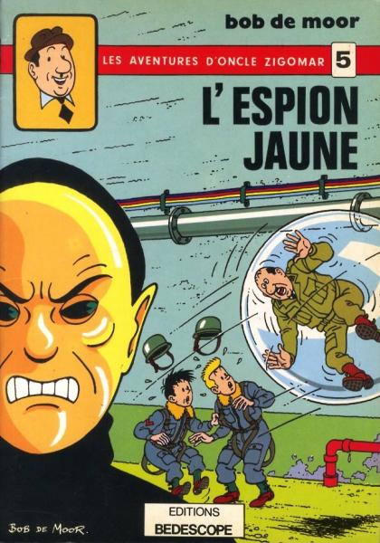 Oncle Zigomar # 5 - L'Espion jaune
