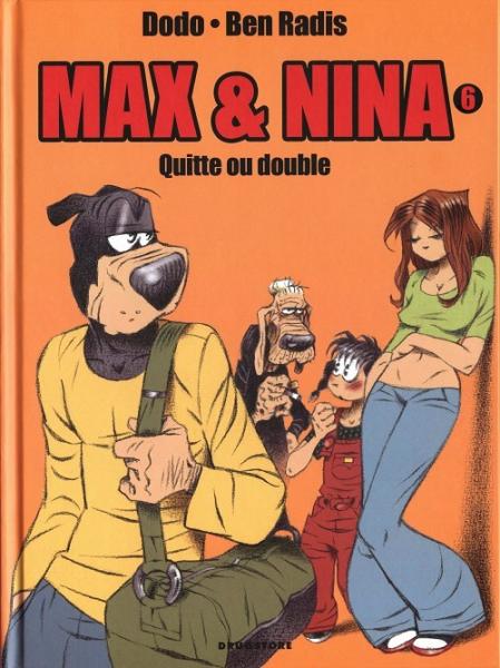 Max & Nina # 6 - Quitte ou double