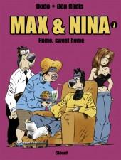 Max & Nina # 7 - Home, sweet,home