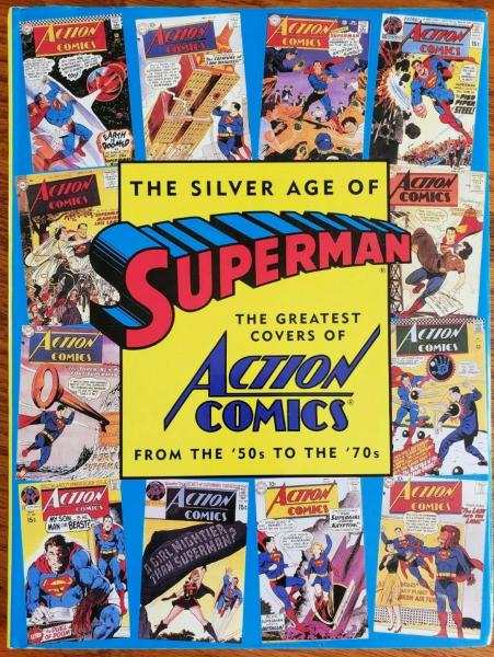 Greatest covers of Action comics # 2 - Silver age of Superman-  50's to 70's, the