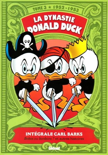 La Dynastie Donald Duck # 3 - Intégrale Carl Barks - (1952-1953)