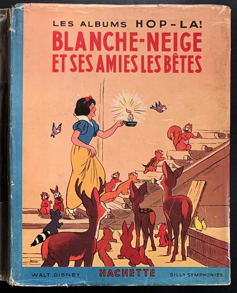 Albums Hop-là (avant-guerre) # 6 - Blanche-neige et ses amis les bêtes - pop-up