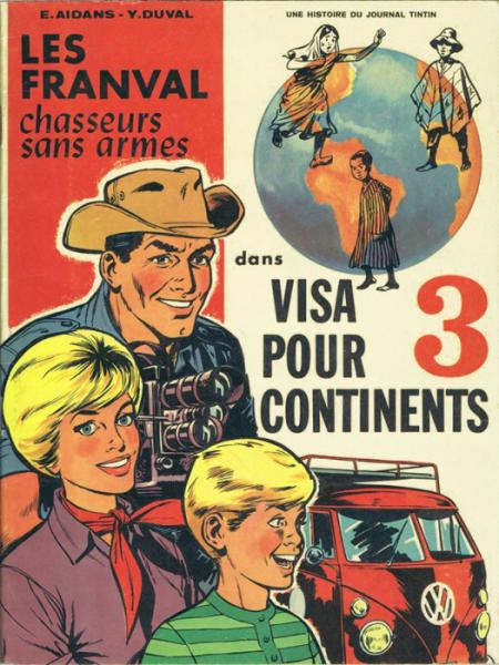 Les Franval # 2 - Visa pour 3 continents
