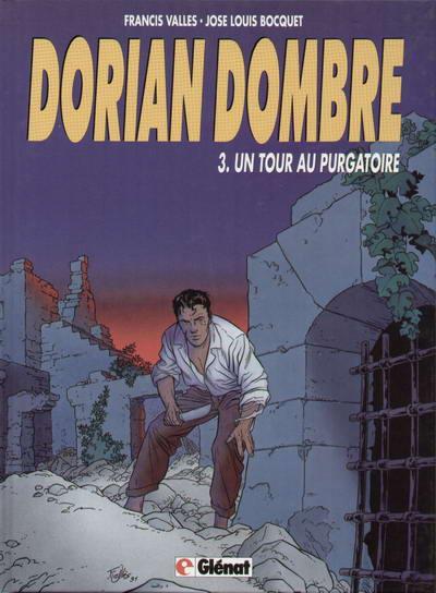 Dorian Dombre # 3 - Un tour au purgatoire