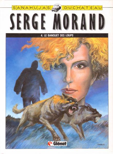 Serge morand # 4 - Le banquet des loups