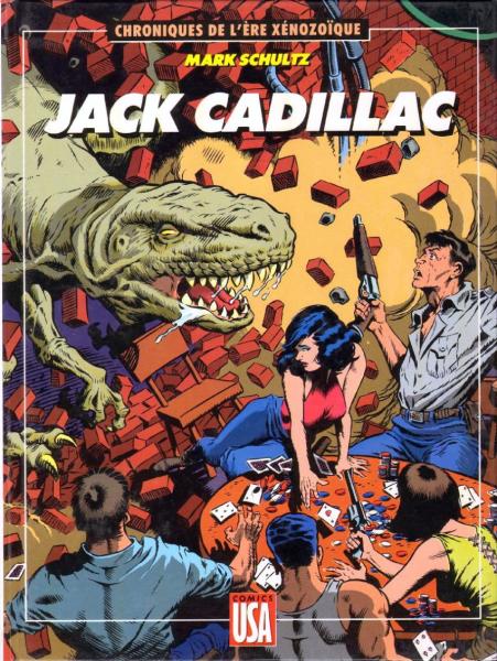 Chroniques de l'ère xénozoique # 1 - Jack Cadillac