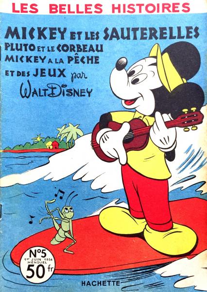 Les belles histoires de Walt Disney (2ème série) # 5 - Mickey et les sauterelles