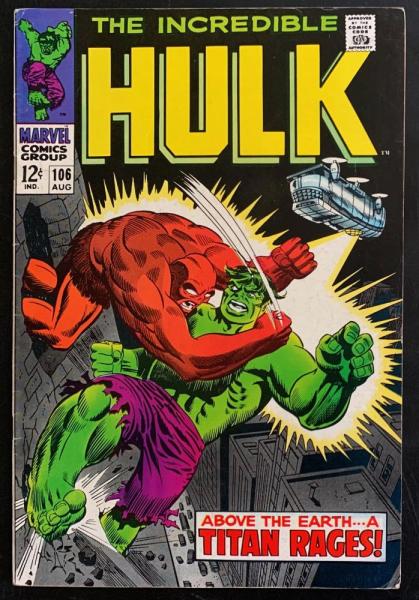 Incredible Hulk (1ère série), The # 106 - Above the earth...a titan rages!