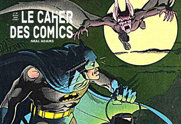 Le Cahier des comics # 26 - Spécial hommage Neal Adams